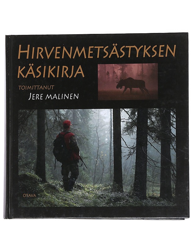 Hirvenmetsästyksen käsikirja - Jere Malinen  - Harrastekirjat - 10105540018 - 0