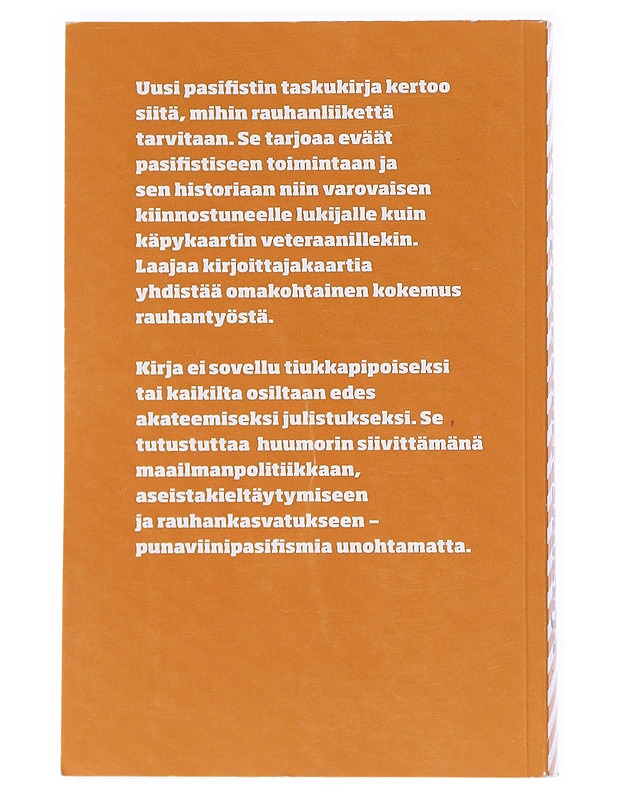 Uusi pasifistin taskukirja - Hellsten, HK - Tietokirjat - 10105540042 - 1
