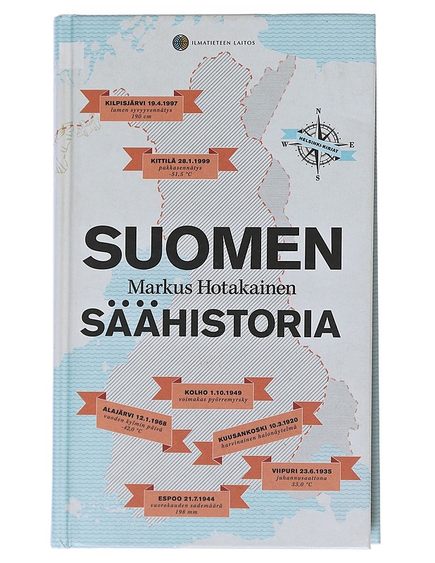 Suomen säähistoria - Markus Hotakainen - Historiakirjat - 10105540051 - 0