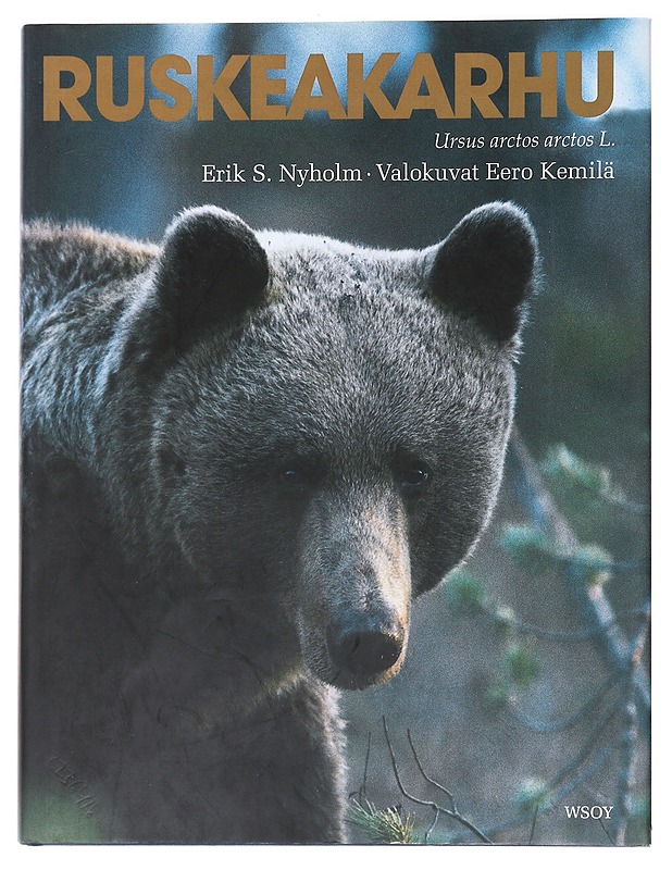 Ruskeakarhu - Nyholm , Erik S. ; Kemilä , Eero  - Tietokirjat ja oppaat - 10105540061 - 0