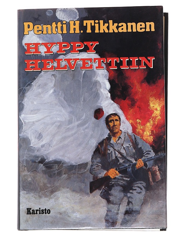 Hyppy helvettiin - Tikkanen Pentti H. - Romaanit ja novellit - 10105540081 - 0
