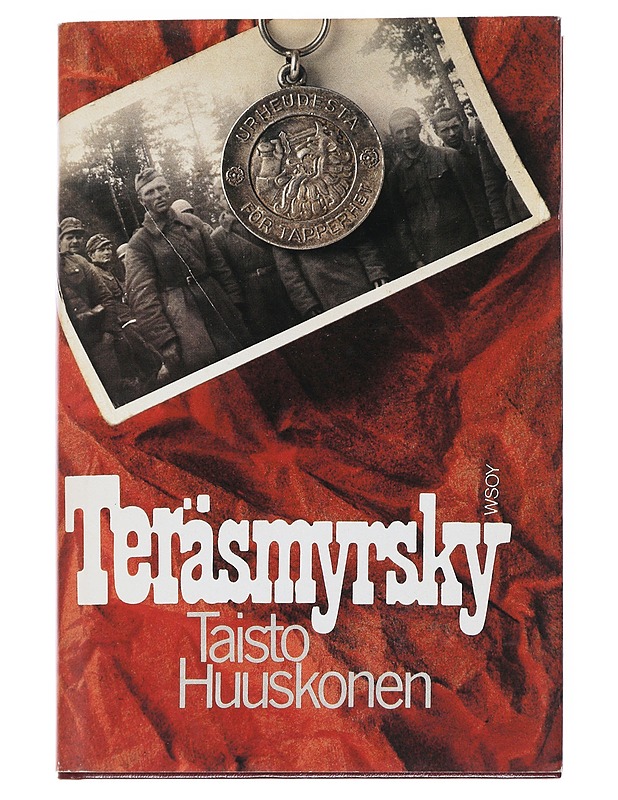 Teräsmyrsky : romaani - Taisto Huuskonen - Romaanit ja novellit - 10105540086 - 0