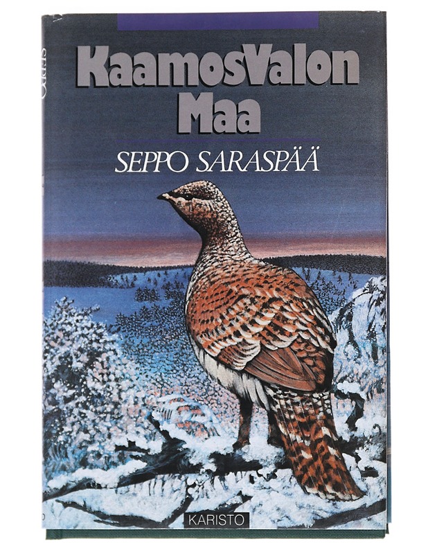Kaamosvalon maa : eräkertomuksia - Seppo Saraspää - Romaanit ja novellit - 10105540103 - 0