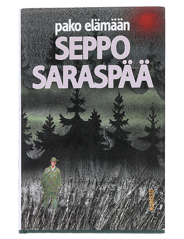 Pako elämään - Seppo Saraspää - Romaanit ja novellit - 10105540132 - 0