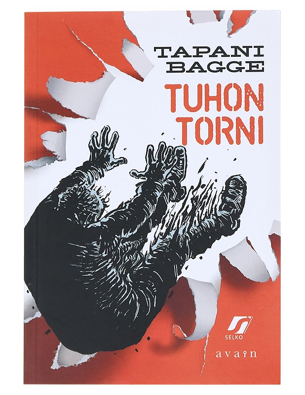 Selko: Tuhon torni - Bagge, Tapani - Romaanit ja novellit - 10105540155 - 0
