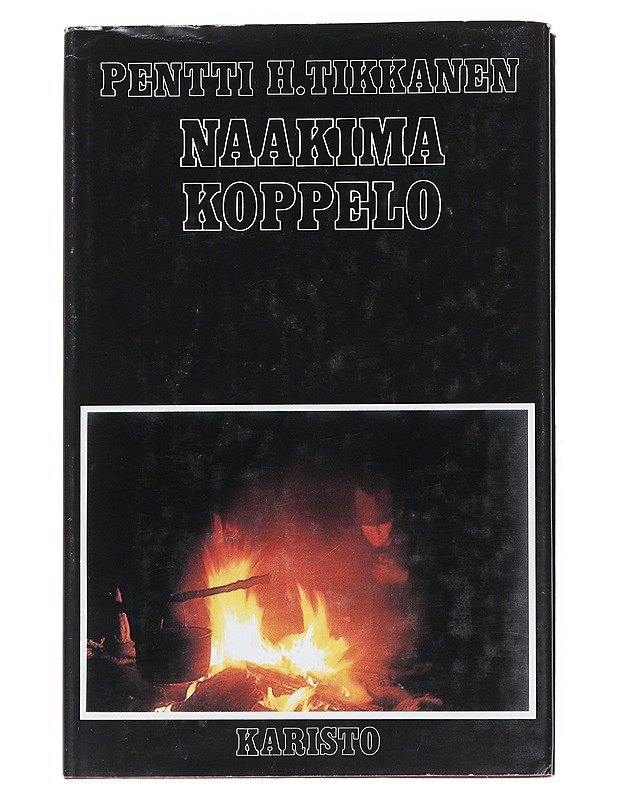 Naakima Koppelo - Pentti H. Tikkanen - Elämäkerrat ja muistelmat - 10105540162 - 0