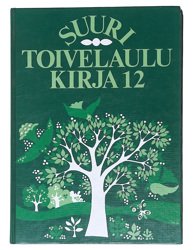 Suuri toivelaulukirja. 12 - toim. Heikki Uusitalo - Musiikki- ja elokuvakirjat - 10105540172 - 0