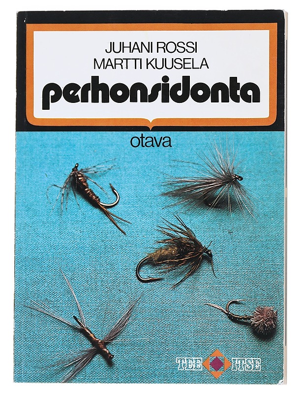 Perhonsidonta / Juhani Rossi, Martti Kuusela - Harrastekirjat - 10105540231 - 0