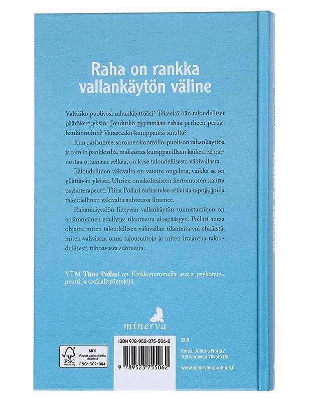 Raha ja rakkaus : taloudellinen väkivalta parisuhteessa - Tiina Pollari - Tietokirjat ja oppaat - 10105540237 - 1