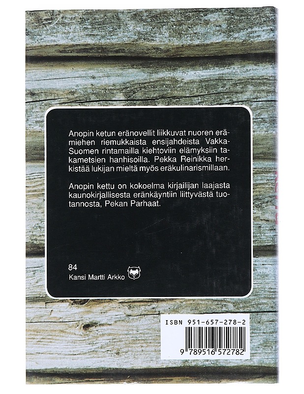 Anopin Kettu - Pekka Reinikka - Romaanit ja novellit - 10105540251 - 1