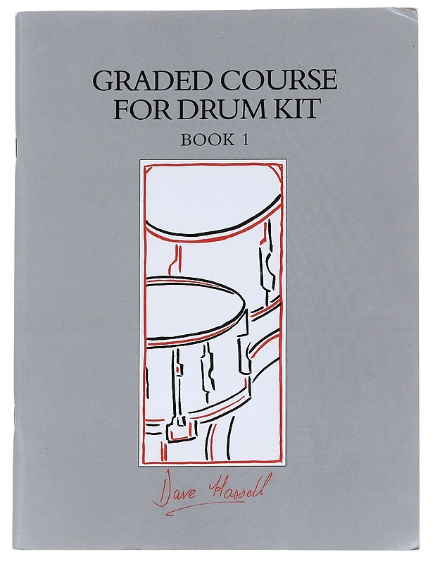 Graded course for drum kit: book 1 - Hassell, Dave - Tietokirjat ja oppaat - 10105540267 - 0