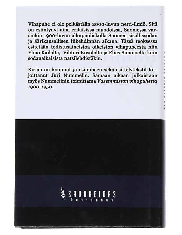 Oikeiston vihapuhetta : 1900-1950 - Nummelin, Juri - Tietokirjat ja oppaat - 10105540286 - 1