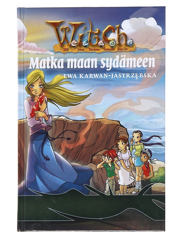 W.I.T.C.H : Matka maan sydämeen - Karwan-Jastrzebska, Ewa - Romaanit ja novellit - 10105540318 - 0