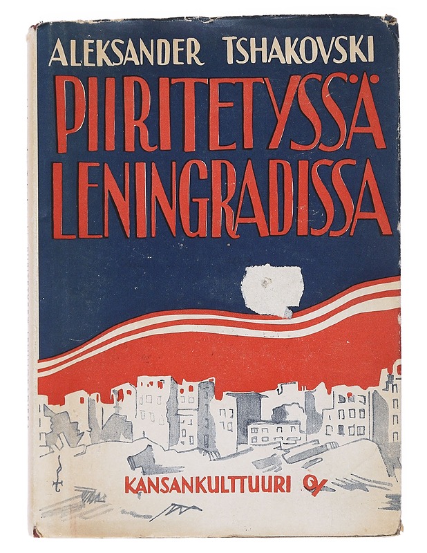 Piiritetyssä Leningrandissa - Aleksanser Tshakovski - Romaanit ja novellit - 10105540333 - 0