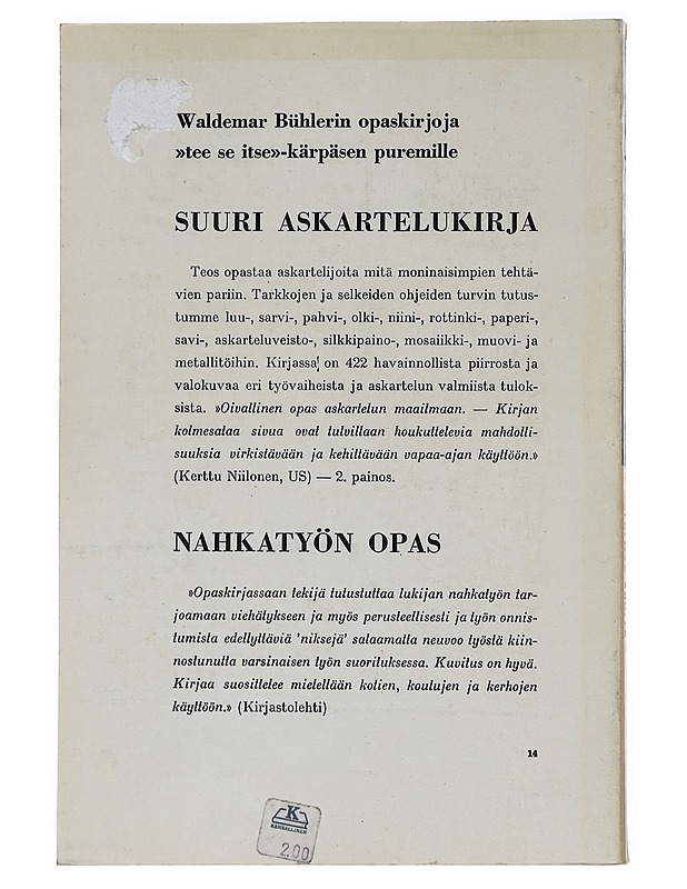 Paperi- ja pahvityöt sekä kirjansidonta - Buhler, Waldemar  ; Vaalle, Erkki , valokuvaaja ; Kakko, Reima K. , piirr WSOY 1961 - Harrastekirjat - 10105540366 - 1