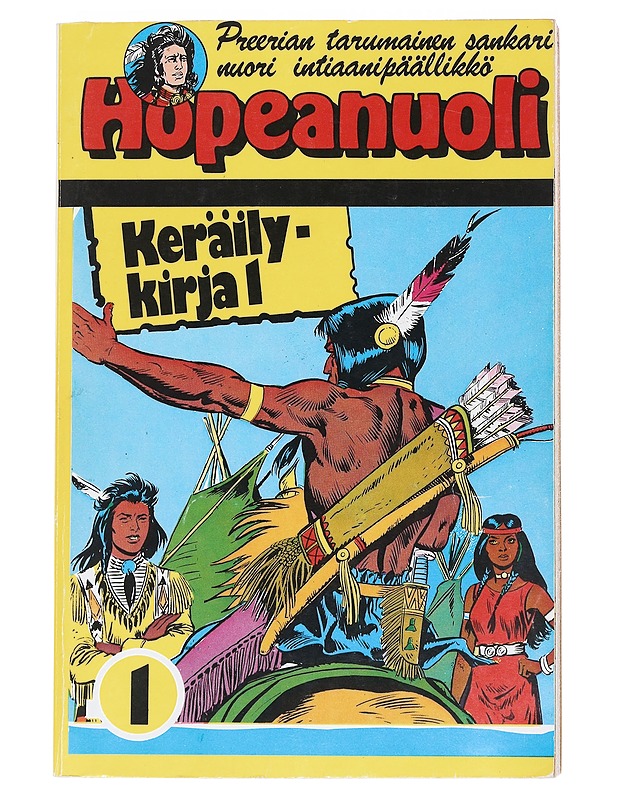 Hopeanuoli keräilykirja 1 Preerian tarumainen sankari nuori intiaanipäällikkö - Sarjakuvat - 10105540410 - 0