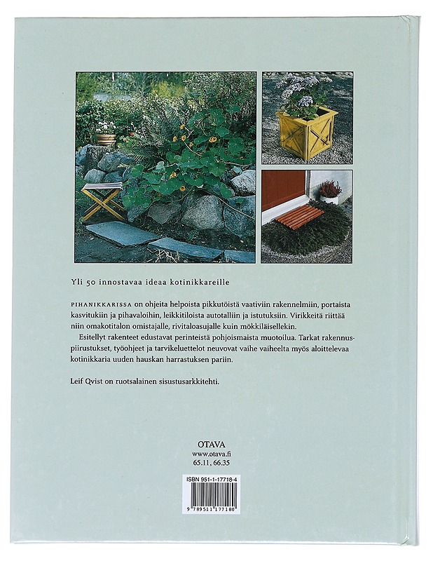 Pihanikkari : rakennusohjeita linnunpöntöstä leikkimökkiin - Qvist, Leif - Harrastekirjat - 10105540424 - 1