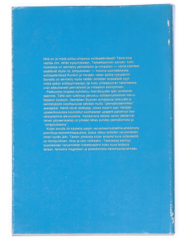 Pennalismi ja initiaatio suomalaisessa sotilaselämässä - Leimu, Pekka - Historiakirjat - 10105540446 - 1