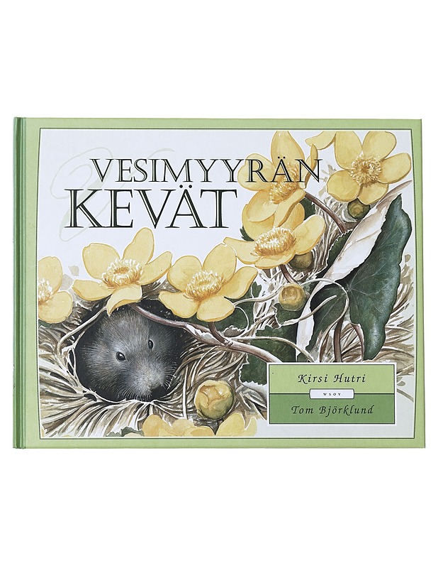 Vesimyyrän kevät - Hutri, Kirsi - Tietokirjat - 10105540443 - 0