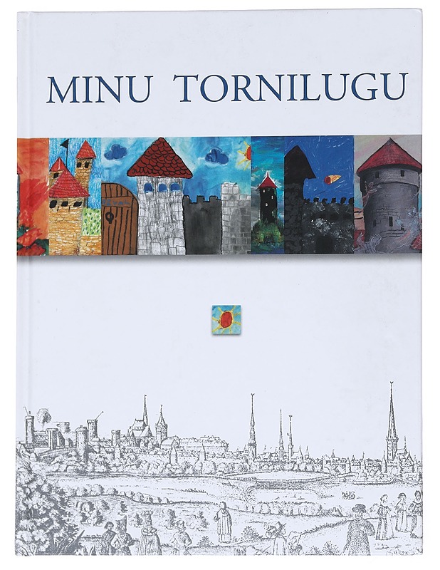 Minu tornilugu - Saks, Aili - Historiakirjat - 10105540538 - 0