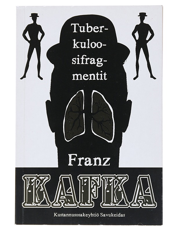 Tuberkuloosifragmentit - Franz Kafka - Kaunokirjallisuus - 10105540563 - 0