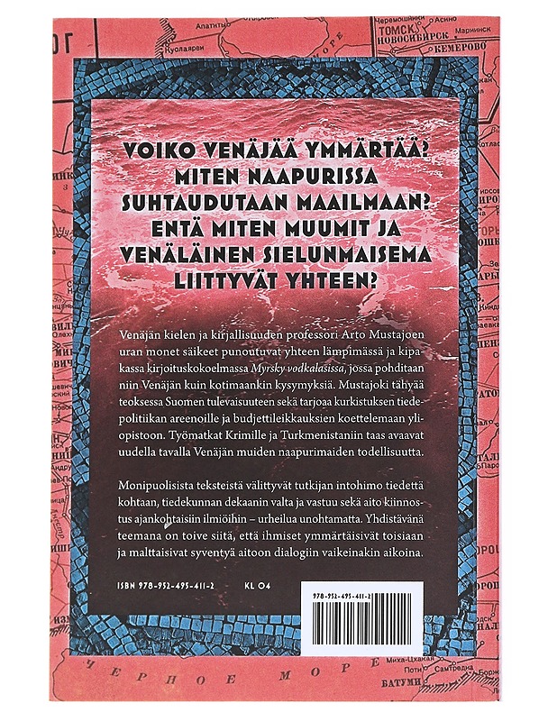 Myrsky vodkalasissa : kirjoituksia Suomesta, Venäjästä ja elämästä - Arto Mustajoki - Historiakirjat - 10105540579 - 1