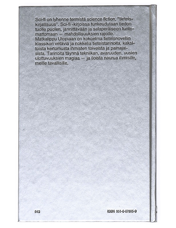 Matkalippu utopiaan - Sheckley, Robert - Kaunokirjallisuus - 10105540582 - 1