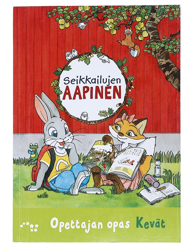 Seikkailujen aapinen. Opettajan opas : kevät - Backman, Mari - Opetusmateriaaleja ympäristökasvatukseen - 10105540595 - 0