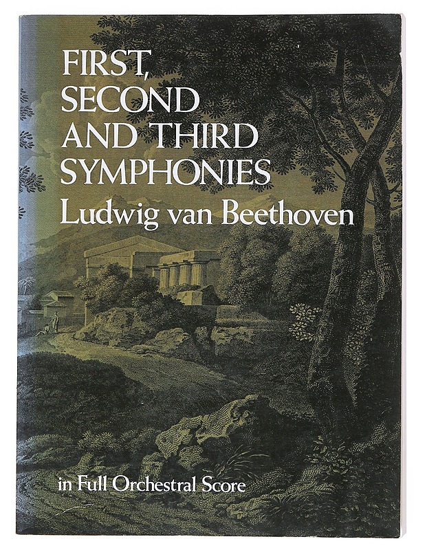 First, second and third symphonies in full orchestral score - Ludvig van Beethoven - Musiikki- ja elokuvakirjat - 10105540601 - 0