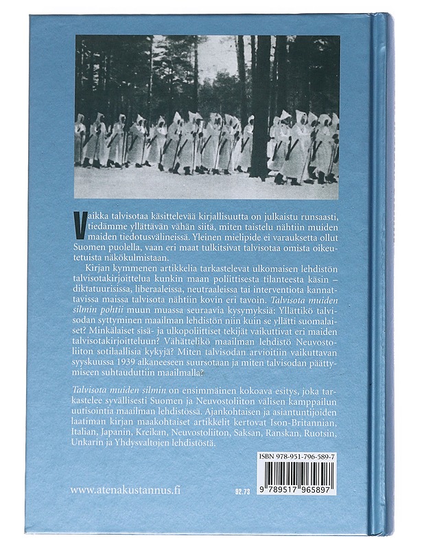 Talvisota muiden silmin : maailman lehdistö ja Suomen taistelu - Holmila, Antero - Historiakirjat - 10105540626 - 1