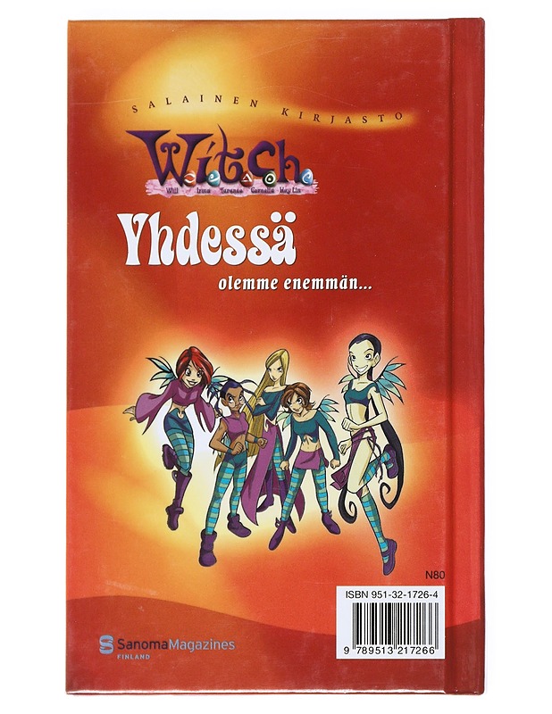 W.I.T.C.H : Meidän jengi - Bosco, Marco - Nuorten kirjat - 10105540675 - 1