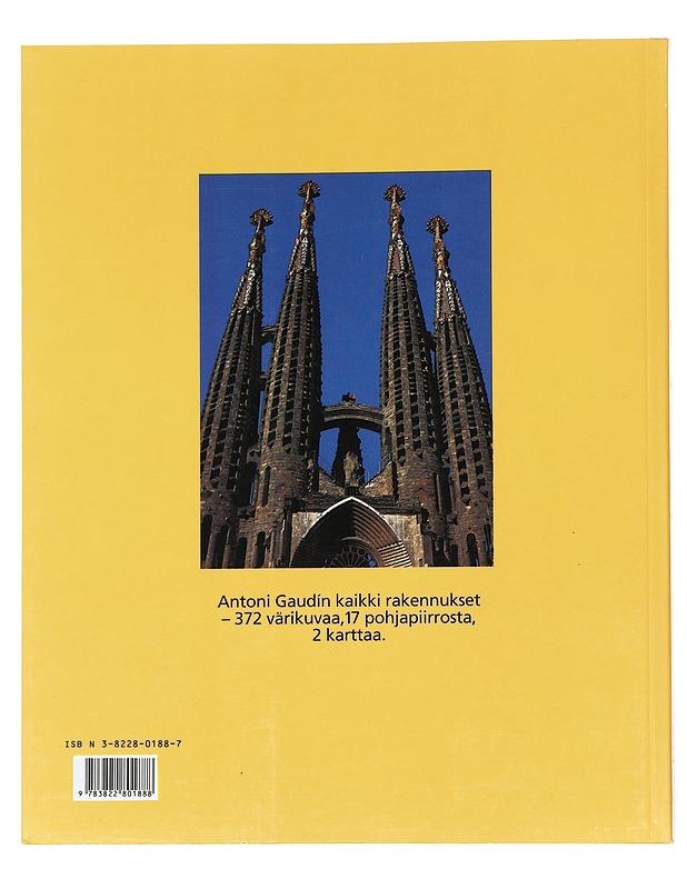 Gaudí 1852-1926 : Antoni Gaudí i Cornet : arkkitehtuurille omistettu elämä - Zerbst, Rainer - Elämäkerrat ja muistelmat - 10105540700 - 1