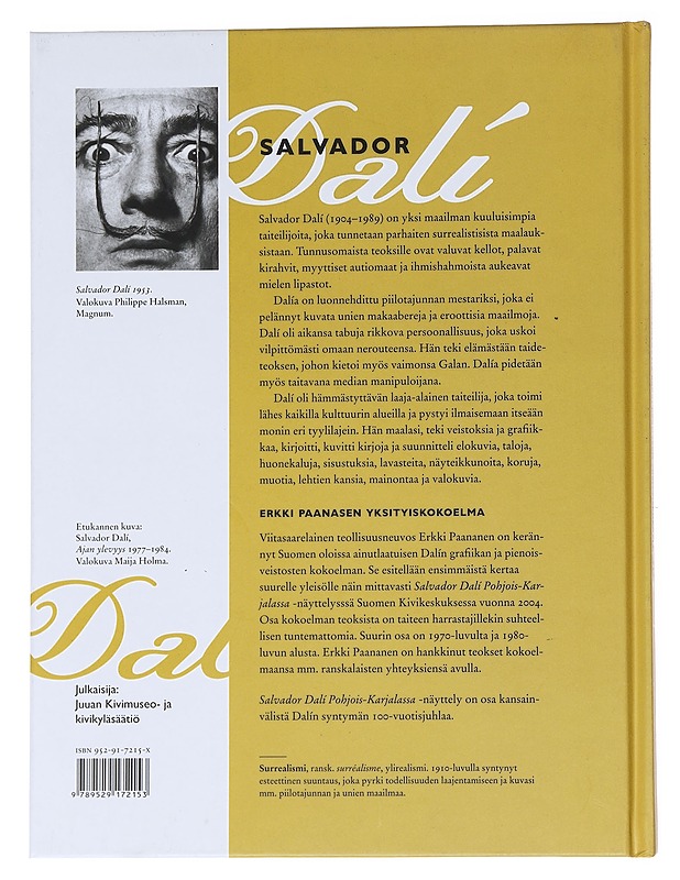 Salvador Dali : grafiikkaa ja pienoisveistoksia Erkki Paanasen yksityiskokoelmasta - Pennanen, Ulla - Kirja lahjaksi - 10105540708 - 1
