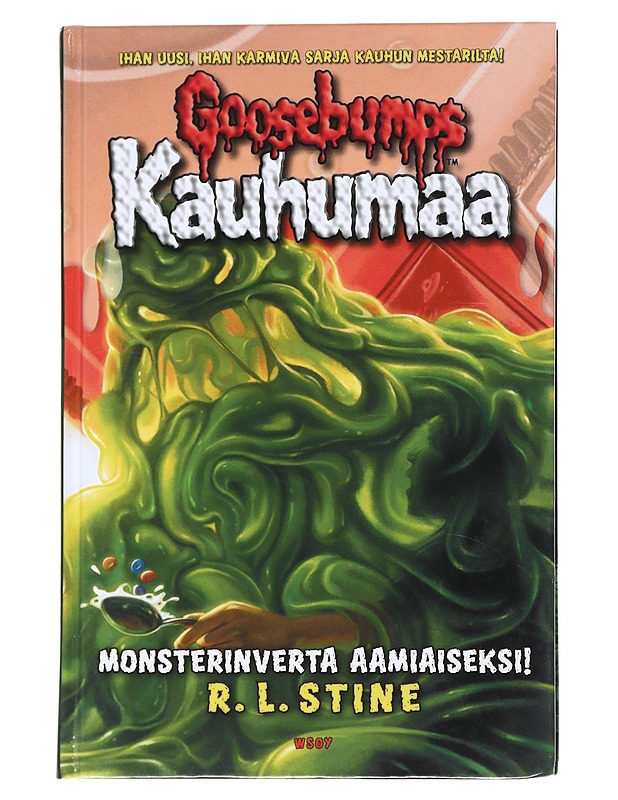 Goosebumps Kauhumaa: Monsterinverta aamiaiseksi! - Stine, R. L. - Romaanit ja novellit - 10105540733 - 0