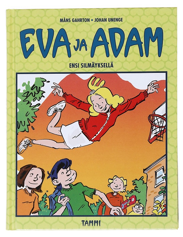 Eva ja Adam : Ensi silmäyksellä - Gahrton, Måns - Nuorten kirjat - 10105540751 - 0