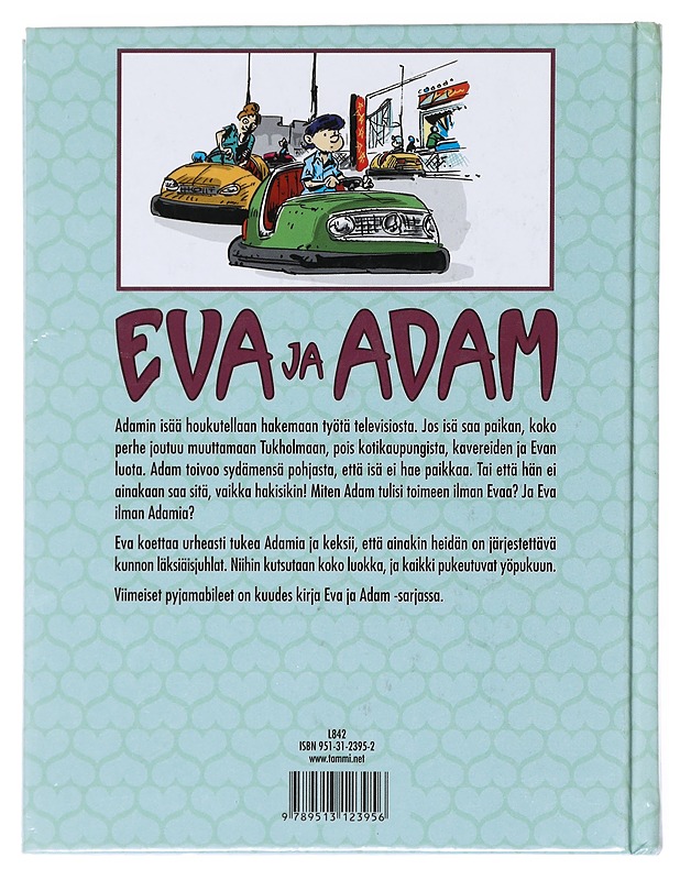Eva ja Adam : Viimeiset pyjamabileet - Gahrton, Måns - Nuorten kirjat - 10105540761 - 1