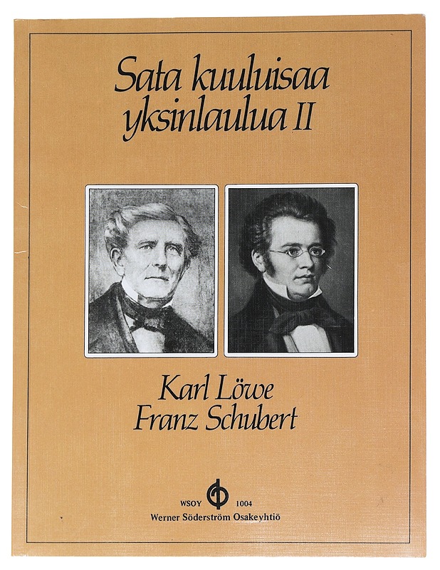 Sata kuuluisaa yksinlaulua II - Karl Löwe & Franz Schubert - Musiikki- ja elokuvakirjat - 10105540763 - 0