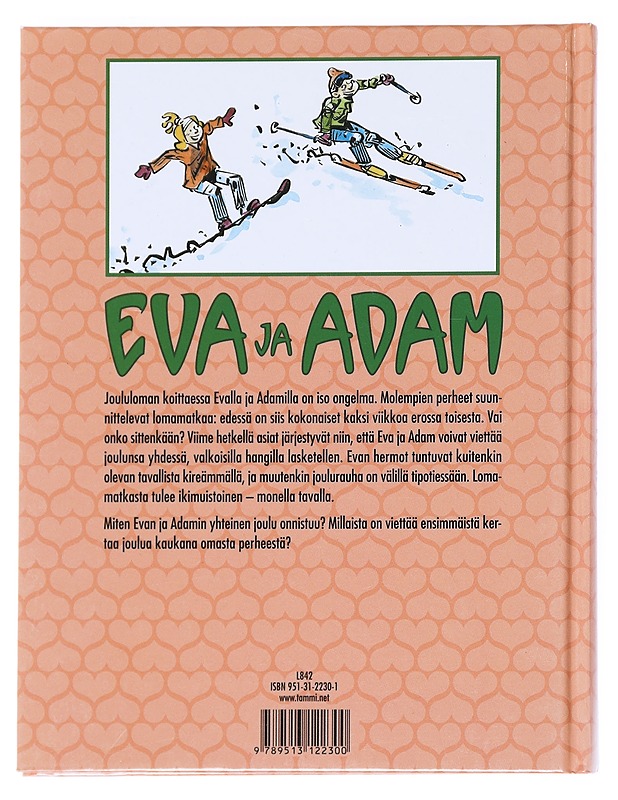 Eva ja Adam : Hanget korkeat nietokset - Gahrton, Måns - Nuorten kirjat - 10105540766 - 1