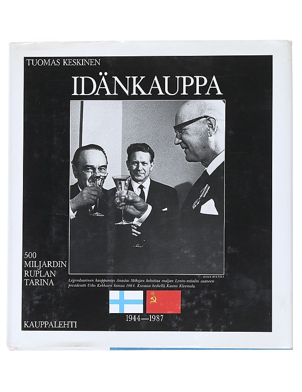 Idänkauppa : 1944-1987 - Keskinen, Tuomas - Historiakirjat - 10105540777 - 0