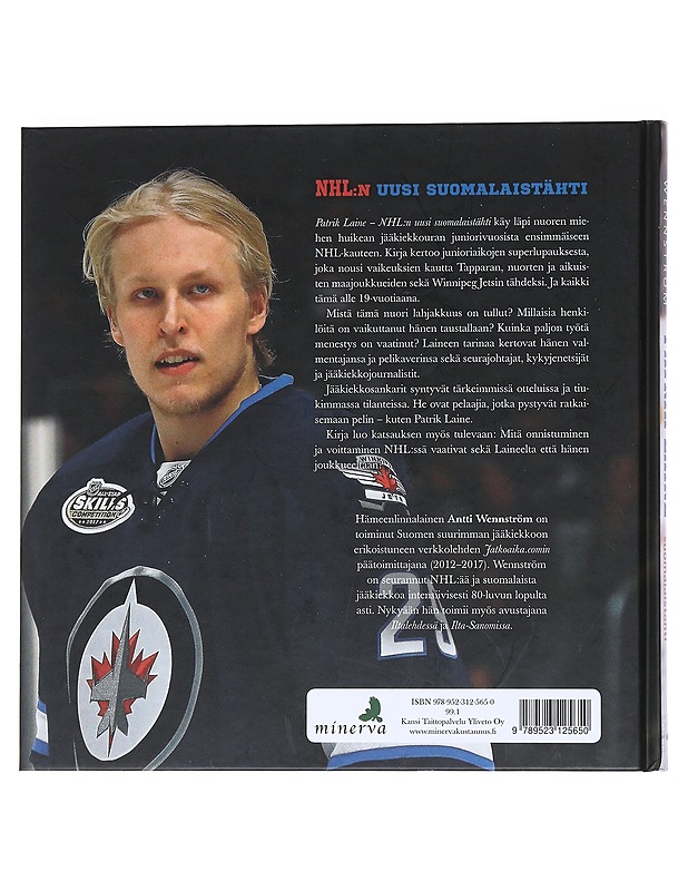 Patrik Laine : NHL:n uusi suomalaistähti - Antti Wennström - Elämäkerrat ja muistelmat - 10105540808 - 1