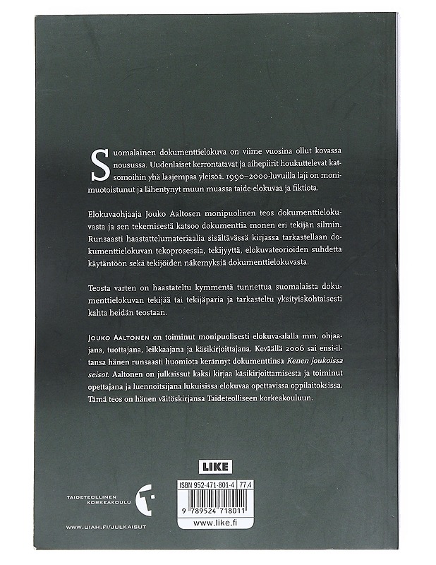 Todellisuuden vangit vapauden valtakunnassa : dokumenttielokuva ja sen tekoprosessi - Jouko Aaltonen - Historiakirjat - 10105540823 - 1