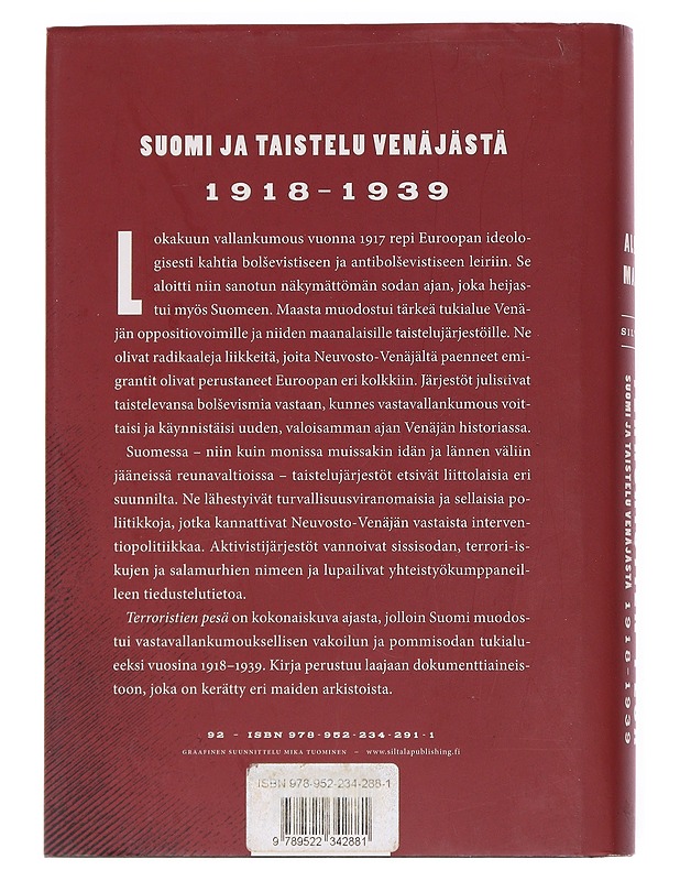Terroristien pesä : Suomi ja taistelu Venäjästä 1918-1939 - Aleksi Mainio - Historiakirjat - 10105540867 - 1