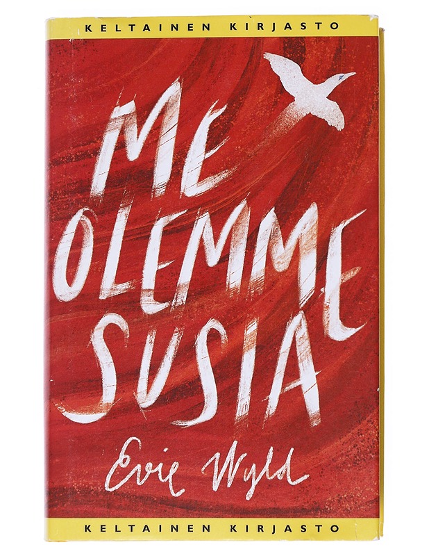 Me olemme susia - Wyld, Evie - Romaanit ja novellit - 10105540879 - 0