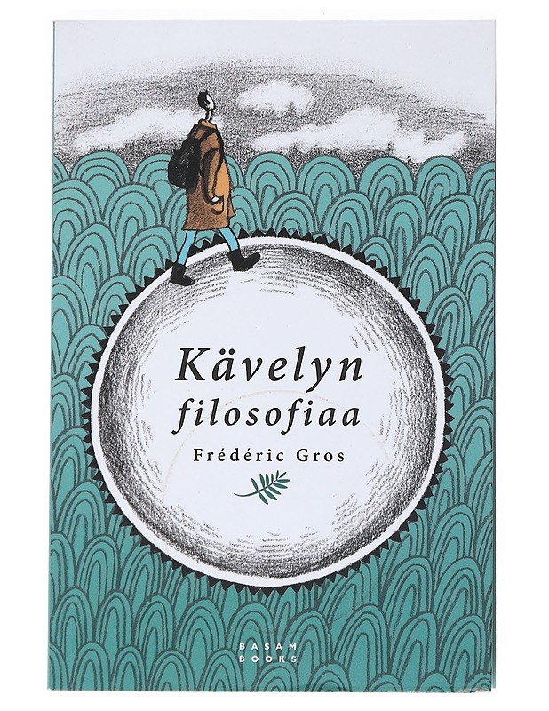 Kävelyn filosofiaa - Gros, Frédéric - Tietokirjat - 10105540894 - 0