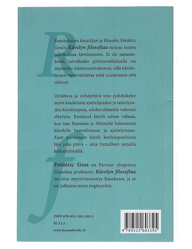 Kävelyn filosofiaa - Gros, Frédéric - Tietokirjat - 10105540894 - 1