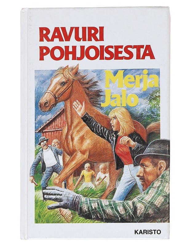 Ravuri pohjoisesta - Merja Jalo - Nuorten kirjat - 10105540940 - 0