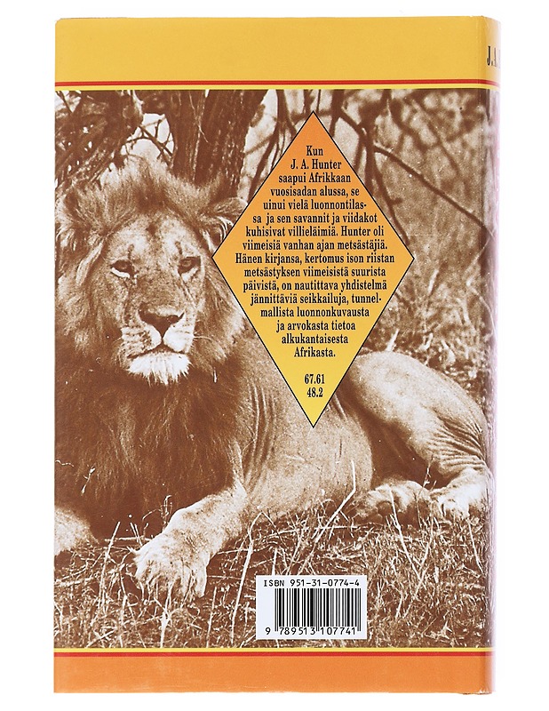 Valkoinen metsästäjä : suurriistan jäljillä Afrikassa - Hunter, J. A. - Tietokirjat - 10105540945 - 1