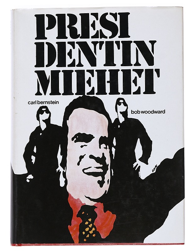 Presidentin miehet - Bernstein, Carl - Historiakirjat - 10105540950 - 0