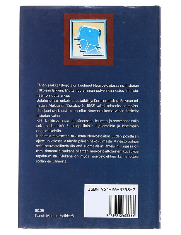 TALVISODAN KAHDET KASVOT : KARJALAN HANKIEN KUOLINMESSU - TSUDAKOV, ALEKSANDR - Tietokirjat ja oppaat - 10105540971 - 1