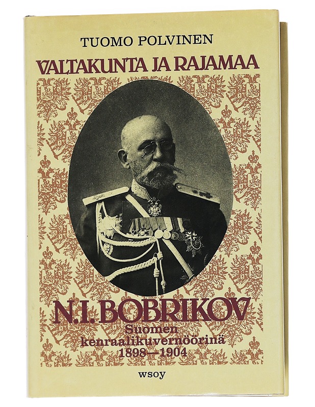Valtakunta ja rajamaa - Tuomo Polvinen - Tietokirjat - 10105540986 - 0